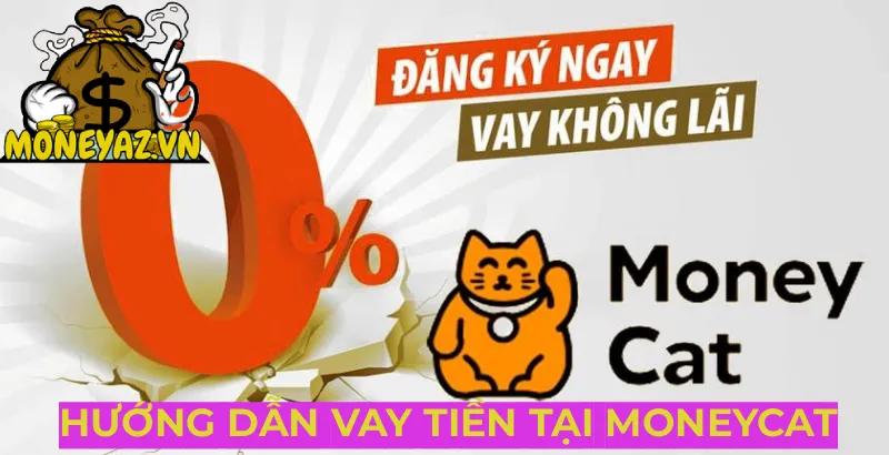 hướng dẫn vay tiền tại app moneycat